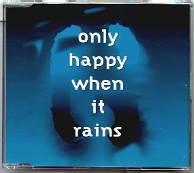 Garbage - Only Happy When It Rains